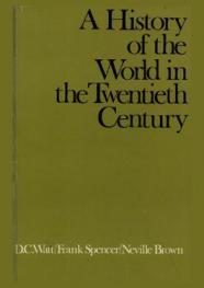 A history of the world in the twentieth century
