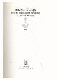 Ancient Europe from the beginning of agriculture to classical antiquity : a survey