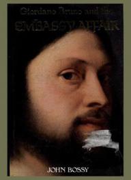  Giordano Bruno and the embassy affair