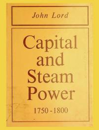  Capital and steam-power 1750-1800