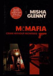  McMafia : crime without frontiers