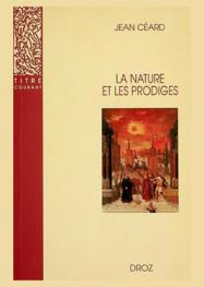  La nature et les prodiges : l'insolite au XVIe siècle