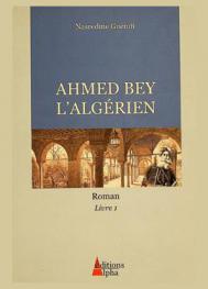  Ahmed Bey l'algérien