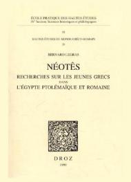  Néotês : recherches sur les jeunes Grecs dans l'Egypte ptolémaïque et romaine