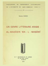  Un genre littéraire arabe = al-maḥâsin wa-l-masâwî
