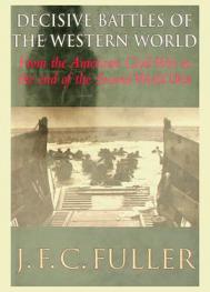  Decisive battles of the Western World and their influence upon history
