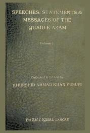 Speeches, statements & messages of the Quaid-e-Azam