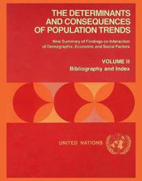  The determinants and consequences of population trends : new summary of findings of interaction of demographic, economic and social factors