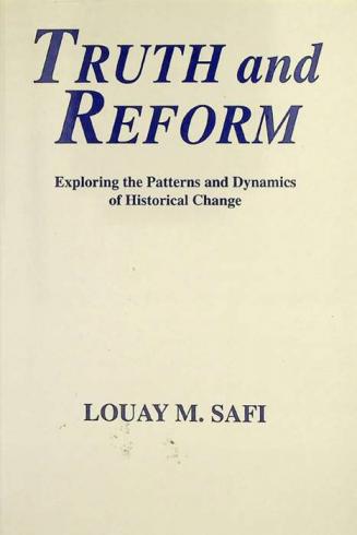  Truth and reform : exploring the patterns and dynamics of historical change
