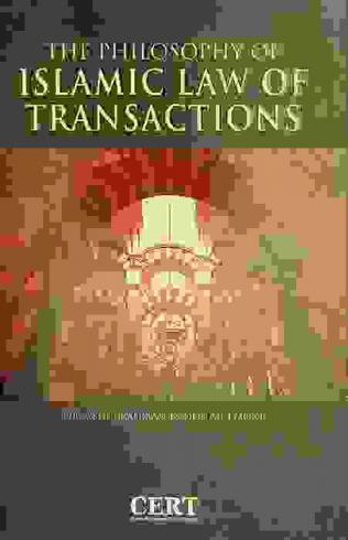 The philosophy of Islamic law of transactions
