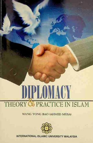  Diplomacy : theory & practice in Islam