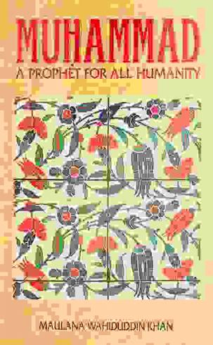 Muhammad : a prophet for all humanity