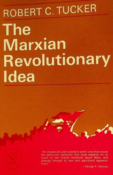  The Marxian revolutionary idea