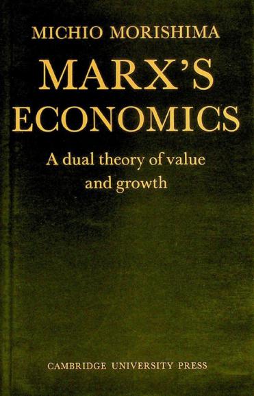  Marx's economics : a dual theory of value and growth