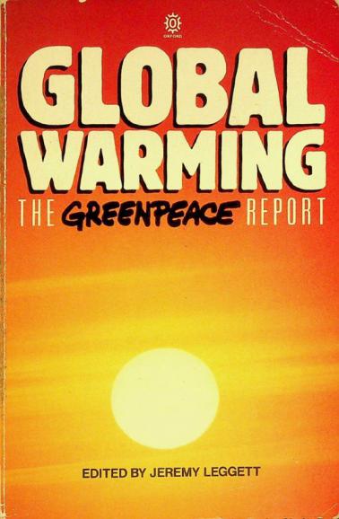  Global warming : the Greenpeace report