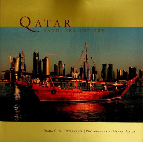  Qatar : sand, sea and sky = قطر : الرمل والبحر والسماء