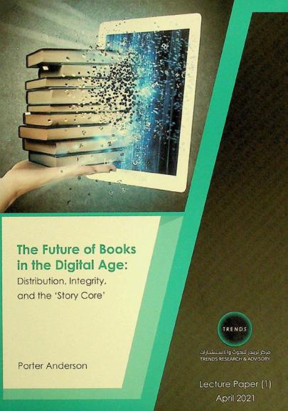  The future of books in the digital age : distribution, integrity and the story core