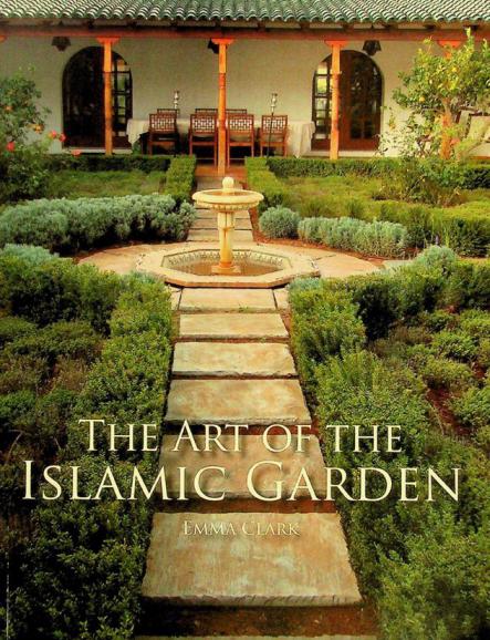 The art of the Islamic garden