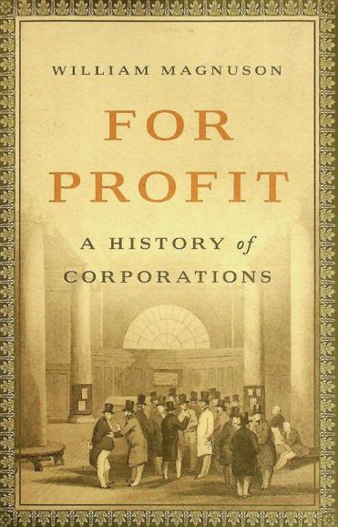 For profit : a history of corporations