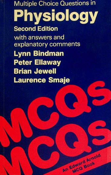  Multiple choice questions in physiology : with answers and explanatory comments