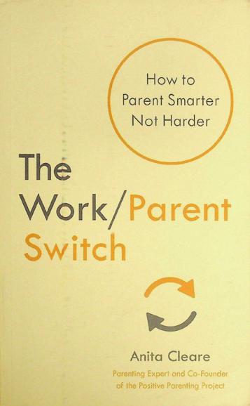  The work/parent switch