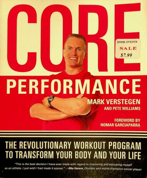  Core performance : the revolutionary workout program to transform your body and your life