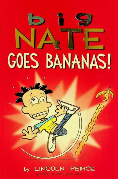  Big Nate goes bananas !