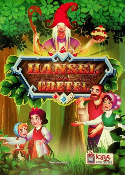 Hansel and gretel