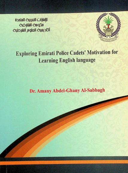  Exploring Emirati Police Cadets' Motivation for Learning English language