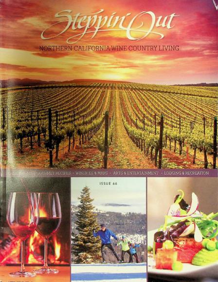  Steppin' Out : Northern California wine country living