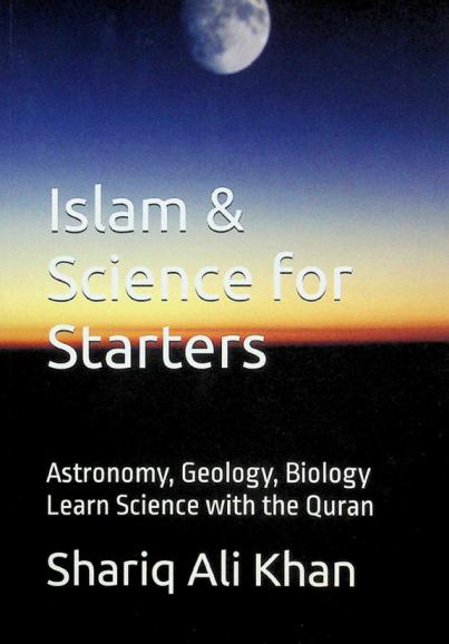  Islam & science for starters : learn science with the Quran astronomy, geology, biology