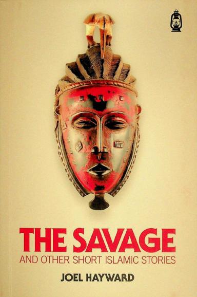 The savage and other short Islamic stories