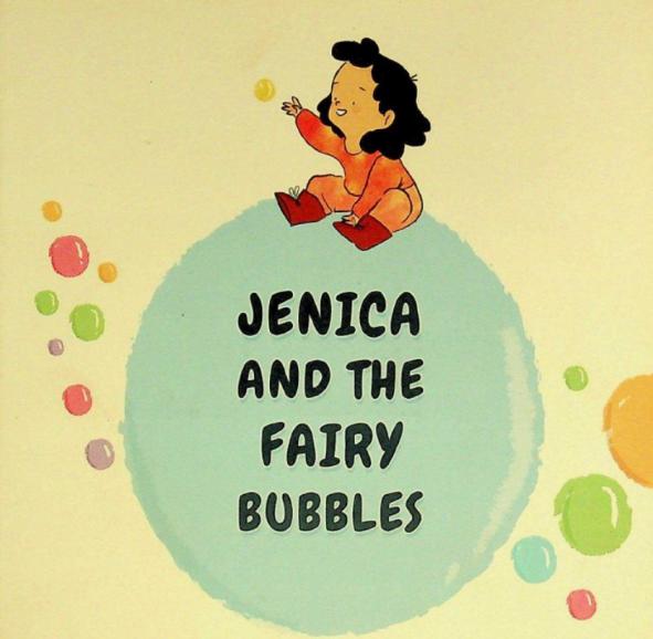 Jenica and the fairy bubbles
