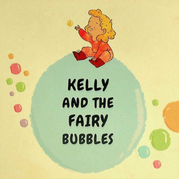 Killy and the fairy bubbles