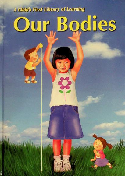  Our bodies