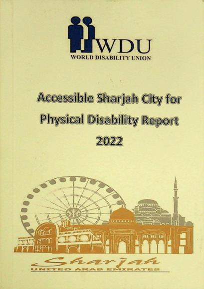  Accessible Sharjah city for physical disability report 2022