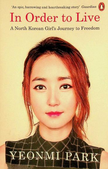  In order to live : a North Korean girl's journey to freedom