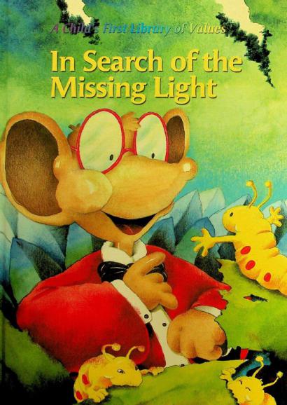  In search of the missing light : a book about not giving up