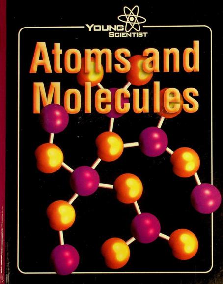 Atoms and molecules