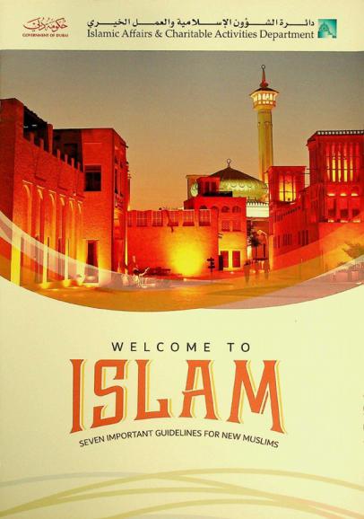  Welcome to islam : seven important guidelines for new muslims