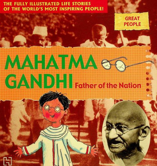 Mahatma Gandhi : father of the nation
