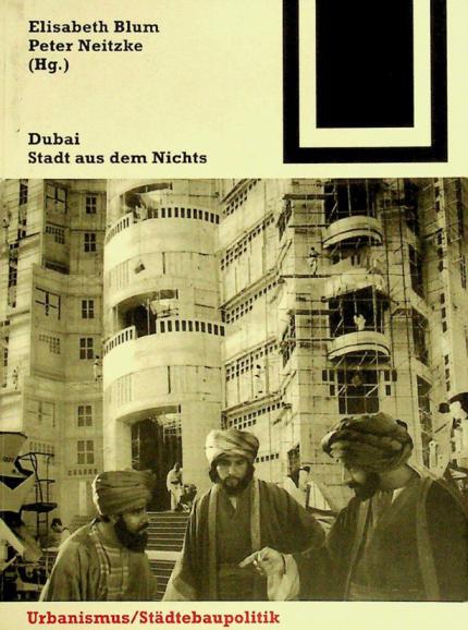 Dubai : stadt aus dem Nichts