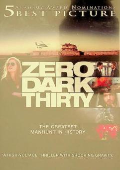  Zero dark thirty : the greatest manhunt in history