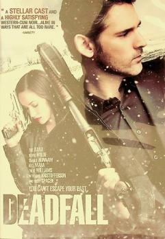  Deadfall : you can't escape your past