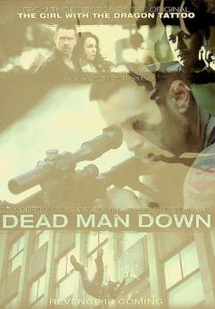  Dead man down : revenge is coming