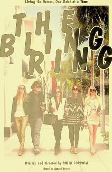 The bling ring : living the dream, one heist at a time