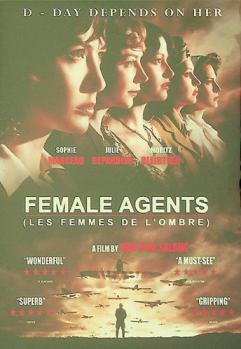  Female agents = (les femmes de l'ombre)
