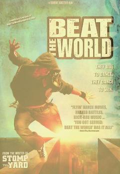  Beat the world : they live to dance, the dance to win