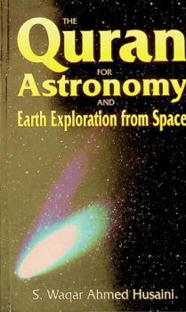  Qur'an for astronomy and earth exploration from space