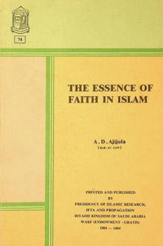  The essence of faith in Islam